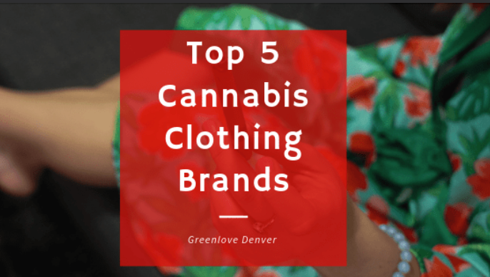 Top 5 Cannabis Clothing Brands