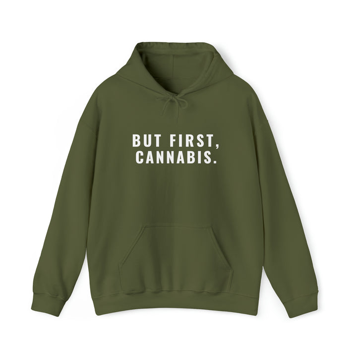 But First Cannabis Hooded Sweatshirt - Ken Ahbus