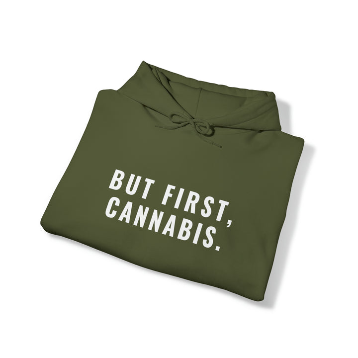 But First Cannabis Hooded Sweatshirt - Ken Ahbus