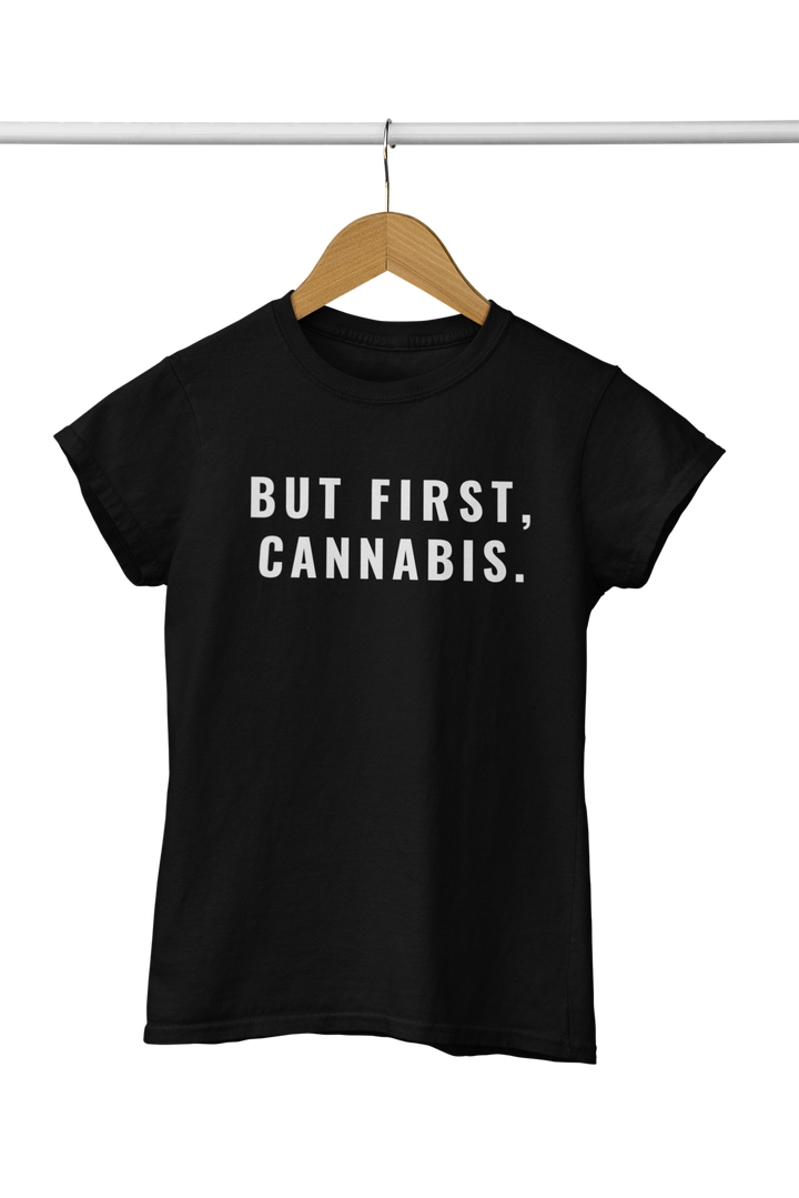 But First, Cannabis T-shirt -- Ken Ahbus T-Shirt